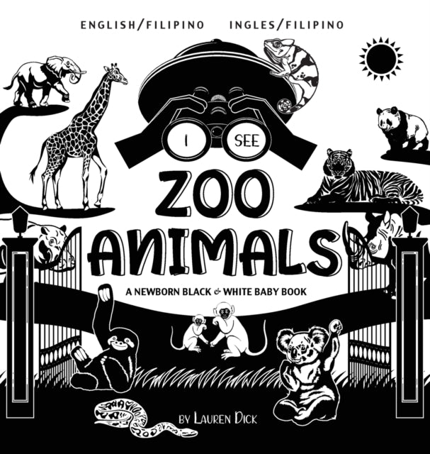 I See Zoo Animals: Bilingual (english -