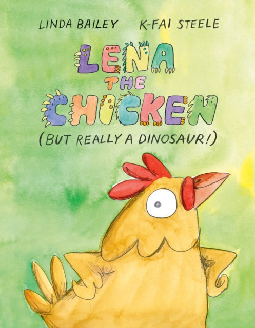 Lena The Chicken But Really A Dinosaur