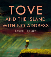 Tove & The Island With No Address