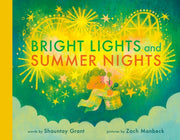 Bright Lights & Summer Nights