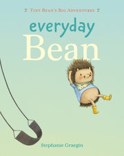 Everyday Bean Tiny Beans Big Adventures