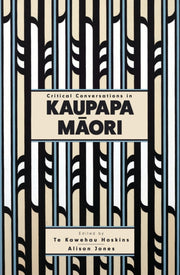 Critical Conversations In Kaupapa Mori