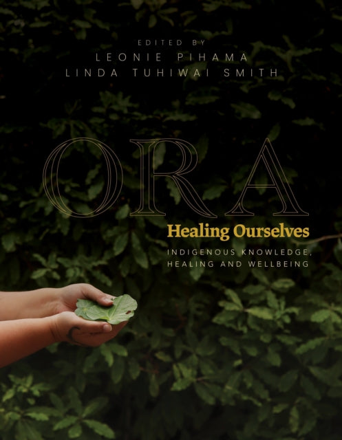 Ora Healing Ourselves By Pihama, Leonie