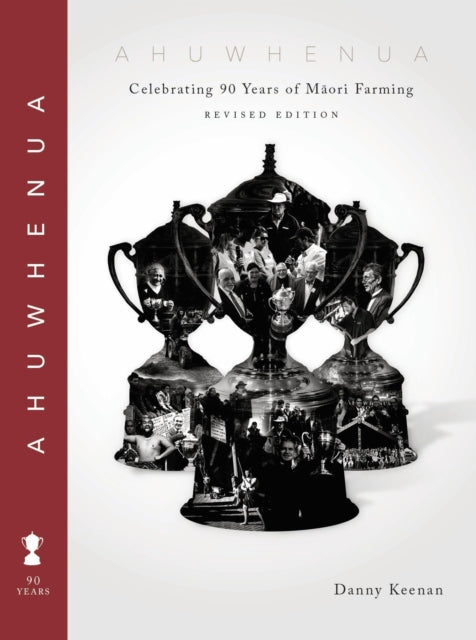 Ahuwhenua Celebrating 90 Years Of Mori F By Keenan, Danny