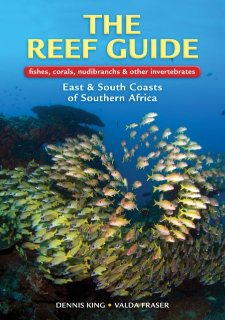 Reef Guide To Fishes Corals Nudibranchs By King, Dennis
