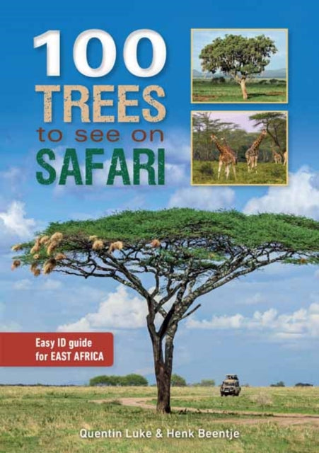 100 Trees To See On Safari In Eas