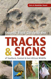 Stuards Field Guide To The Tracks & Sign By Chris Stuart