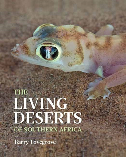 Living Deserts Of Southern Africa