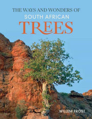 Ways & Wonders Of South African Trees Th By Willem, Frost