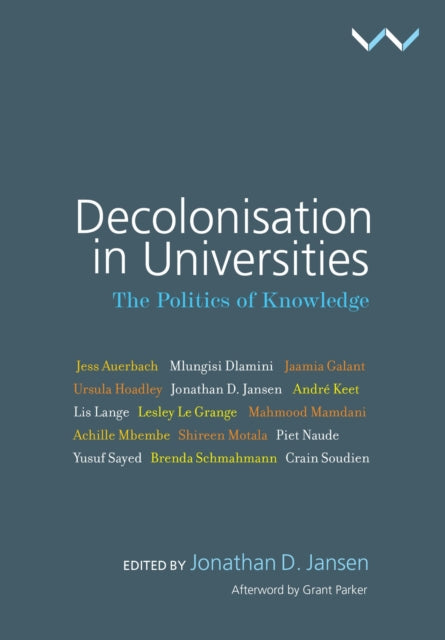 Decolonisation In Universities: The Poli