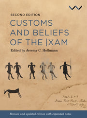 Customs And Beliefs Of The Xam 2nd Ed