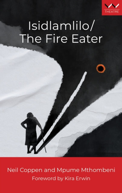 Isidlamlilo The Fire Eater