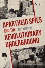 Apartheid Spies & The Revolutionary Unde