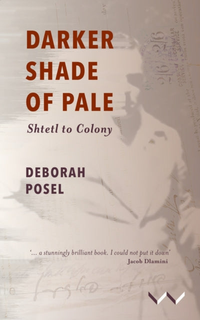Darker Shade Of Pale By Deborah Posel (autho
