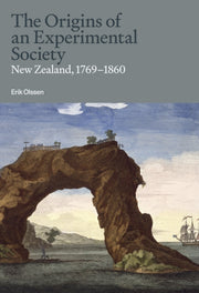 The Origins Of An Experimental Society By Erik Olssen