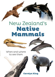 New Zealand Native Mammals By Carolyn King
