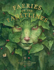 Faeries Of The Faultlines By Compiet, Iris