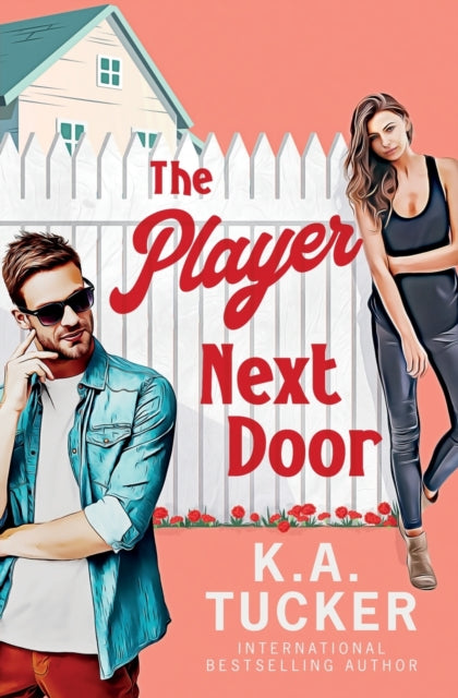 Player Next Door: A Novel