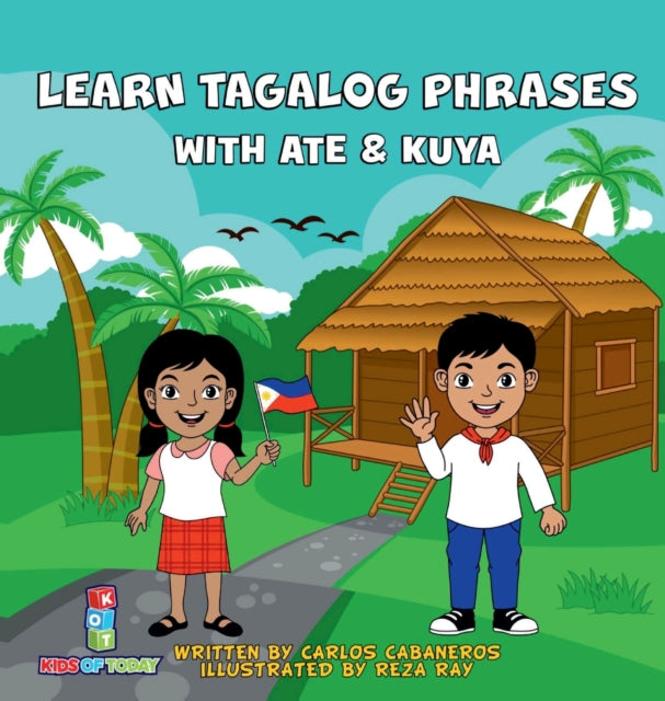 Learn Tagalog Phrases With Ate  Amp  Kuy