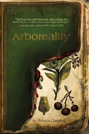 Arboreality By Campbell, Rebecca