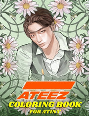 Ateez Coloring Book For Atiny: Relaxatio By Ftw, Kpop