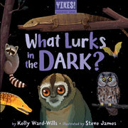 What Lurks In The Dark