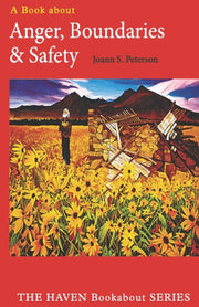 Anger, Boundaries And Safety