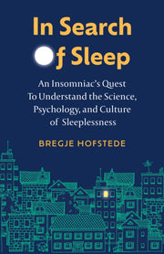 In Search Of Sleep