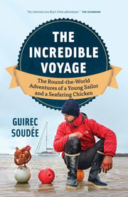 Sailor A Chicken An Incredible Voyage