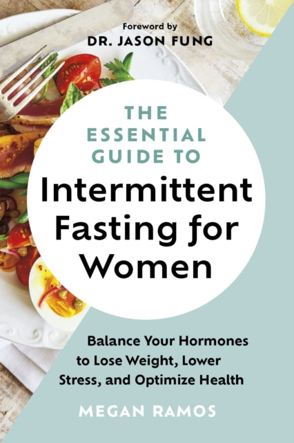 Essential Guide To Intermittent Fasting