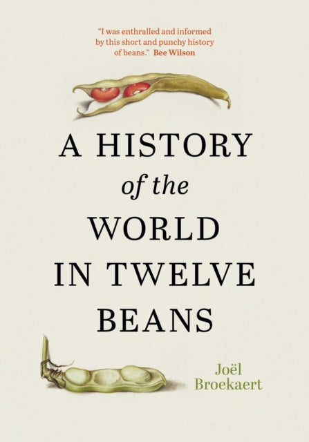 History Of The World In Twelve Beans By Broekaert, Jo L