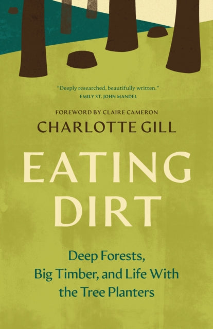 Eating Dirt By Gill, Charlotte