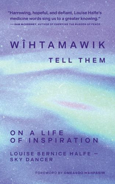 Witamowik Tell Them By Halfe, Louise Bernic