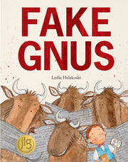 Fake Gnus By Helakoski, Leslie