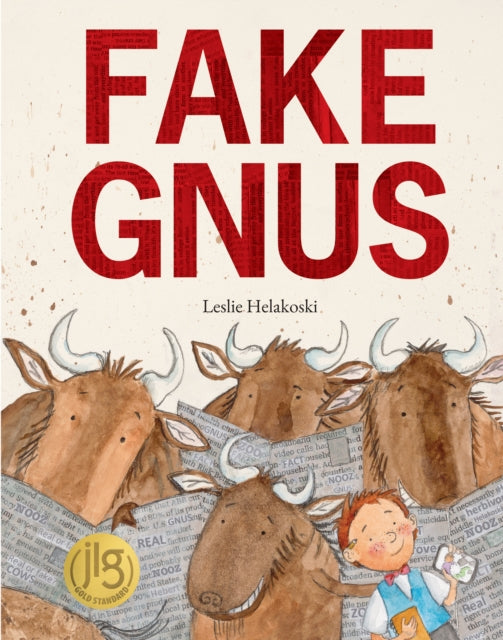 Fake Gnus By Helakoski, Leslie