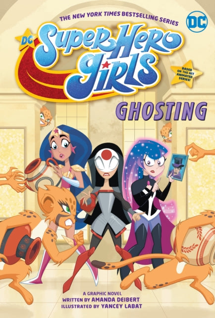 Dc Super Hero Girls Ghosting