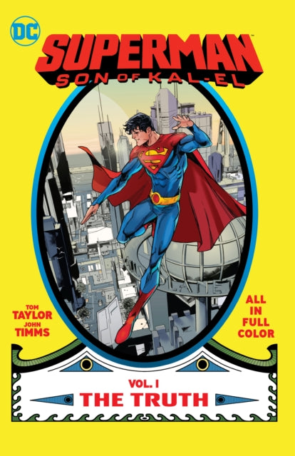 Superman Son Of Kal El Vol 1 The Truth