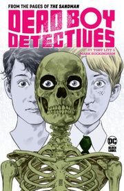 Dead Boy Detectives By Toby Litt Mark Bu