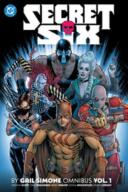 Secret Six By Gail Simone Omnibus Vol 1 By Simone, Gail