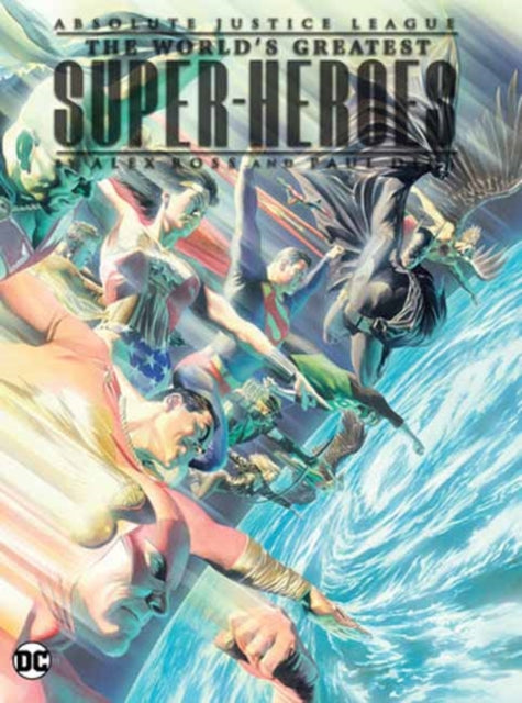 Absolute Justice League The Worlds Great