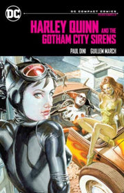 Harley Quinn & The Gotham City Sirens By Dini, Paul