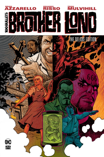 100 Bullets Brother Lono The Deluxe Edit