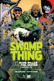 Swamp Thing By Mark Millar & Phil Hester
