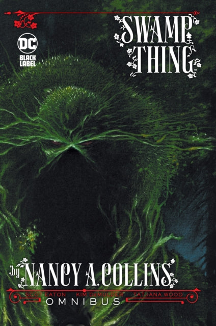 Swamp Thing By Nancy A Collins Omnibus N