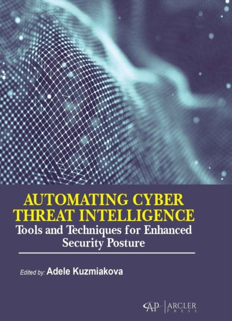 Automating Cyber Threat Intelligence To