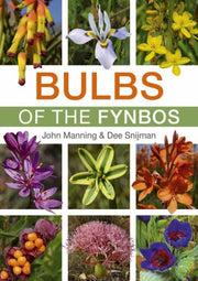 Bulbs Of The Fynbos By Manning, John