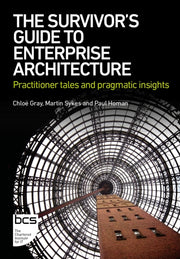 Survivors Guide To Enterprise Architectu