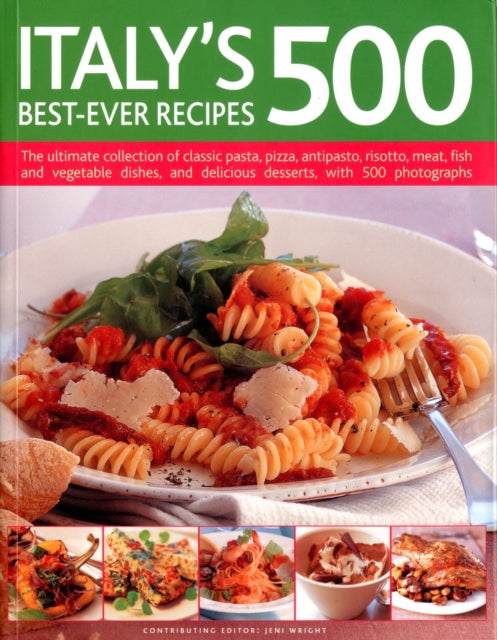 Italys 500 Best Ever Recipes