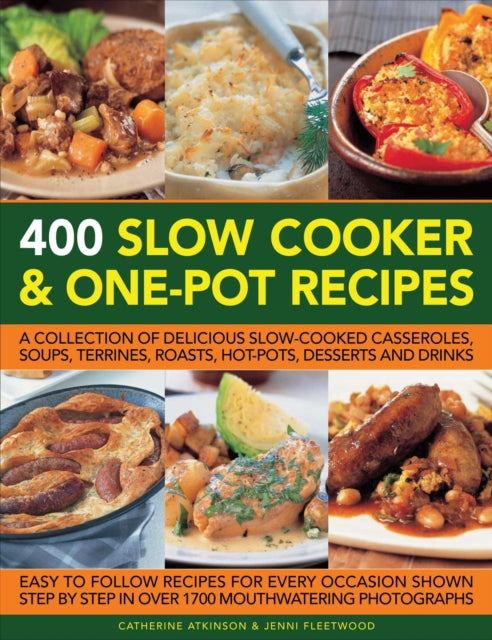 400 Slow Cooker & One Pot Recipes