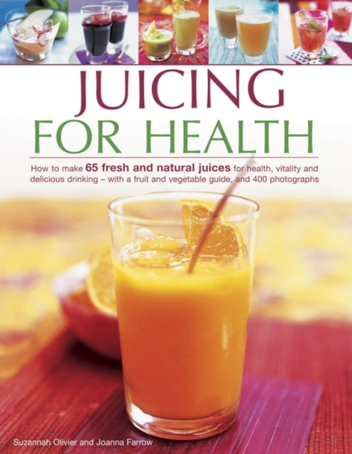 Juicing For Health